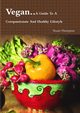 Vegan - A Guide To A Compassionate And Healthy Lifestyle, Hampton Stuart