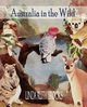 Australia in the Wild, Brooks Linda Ruth