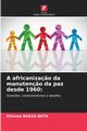 A africaniza?o da manuten?o da paz desde 1960, BASSA BATA Etienne