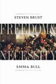 Freedom & Necessity, Brust Steven