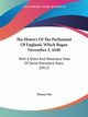 The History Of The Parliament Of England, Which Began November 3, 1640, May Thomas
