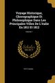 Voyage Historique, Chorographique Et Philosophique Dans Les Principales Villes De L'italie En 1811 Et 1812; Volume 1, Petit-Radel