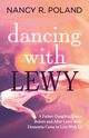Dancing with Lewy, Poland Nancy R.