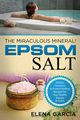 Epsom Salt, Garcia Elena