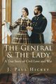 The General & The Lady, Hickey J. Paul