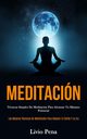 Meditacin, Pena Livio
