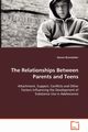 The Relationships Between Parents and Teens, Branstetter Steven