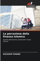 La percezione della finanza islamica, FONGBE Kassoum