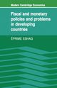 Fiscal and Monetary Policies and Problems in Developing Countries, Eshag Eprime