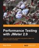 Performance Testing with Jmeter 2.9, Erinle Bayo