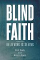 Blind Faith, Dowdy Mark
