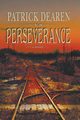 Perseverance, Dearen Patrick