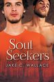 Soul Seekers, Wallace Jake C.