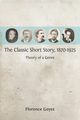 The Classic Short Story, 1870-1925, Goyet Florence