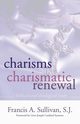 Charisms and Charismatic Renewal, Sullivan Rev.Francis A. SJ