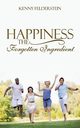 Happiness The Forgotten Ingredient, Felderstein Kenny