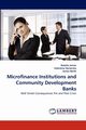 Microfinance Institutions and Community Development Banks, James Natalie