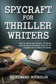 Spycraft  for Thriller Writers, Mickolus Edward