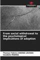 From social withdrawal to the psychological implications of adoption, Awono Levodo Thomas Fabrice