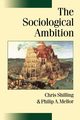 The Sociological Ambition, Shilling Chris