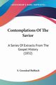 Contemplations Of The Savior, Bulfinch S. Greenleaf