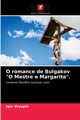 O romance de Bulgakov 