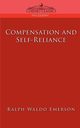 Compensation and Self-Reliance, Emerson Ralph Waldo