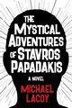 The Mystical Adventures of Stavros Papadakis, Lacoy Michael