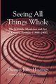 Seeing All Things Whole, Hastings Thomas John