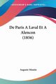 De Paris A Laval Et A Alencon (1856), Moutie Auguste