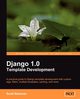 Django 1.0 Template Development, Newman Scott