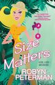 Size Matters, Peterman Robyn