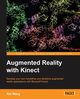 Augmented Reality with Kinect, Wang Rui