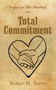 Total Commitment, Austin Robert H.