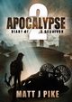 Apocalypse, Pike Matt J