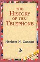 The History of the Telephone, Casson Herbert N.
