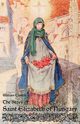 The Story of Saint Elizabeth of Hungary, Canton William