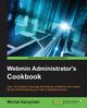 Webmin Administrator's Cookbook, Karzy Ski Micha