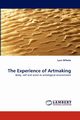The Experience of Artmaking, Millette Lynn