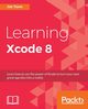 Learning Xcode 8, Tiano Jak
