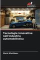 Tecnologie innovative nell'industria automobilistica, KHAITBAEV MARAT