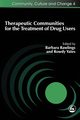 Therapeutic Communities for the Treatment of Drug Users, Yates Rody