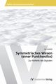 Symmetrisches Wesen (einer Punktwolke), Goldfu Jan