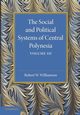 The Social and Political Systems of Central Polynesia, Williamson Robert W.