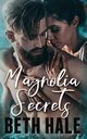 Magnolia Secrets, Hale Beth