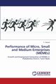 Performance of Micro, Small and Medium Enterprises (MEMEs), Vetrivel K.