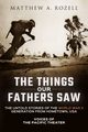 The Things Our Fathers Saw, Rozell Matthew