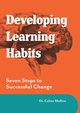 Developing Learning Habits, Mullins Celine