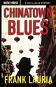 Chinatown Blues, Lauria Frank