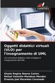 Oggetti didattici virtuali (VLO) per l'insegnamento di UML, Baena Castro Gisela Regina
